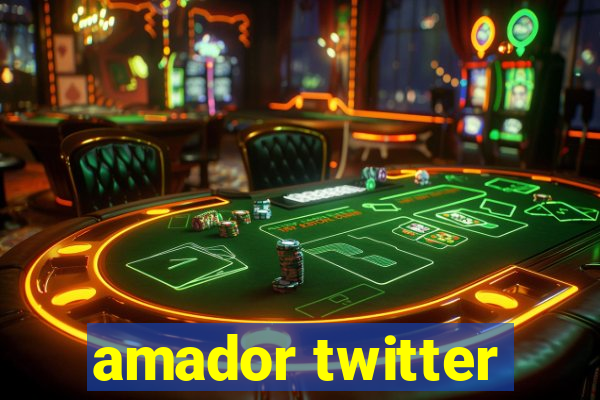 amador twitter